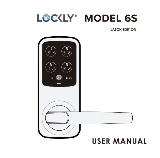 User Manual LOCKLY Model 6S (PGD6S) - Lockly Support Desk